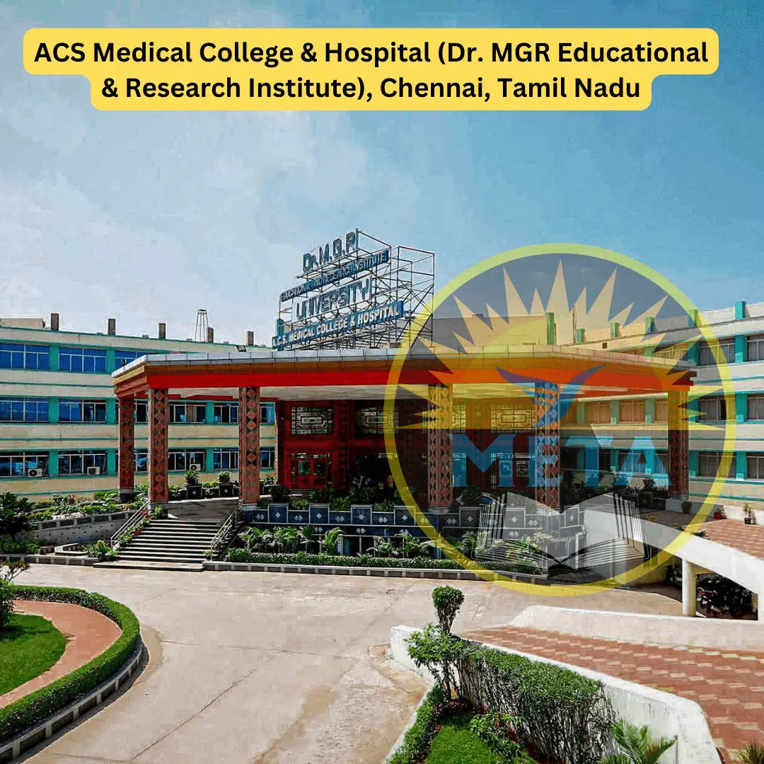 ACS Medical College & Hospital (Dr. MGR Educational & Research Institute), Chennai, Tamil Nadu