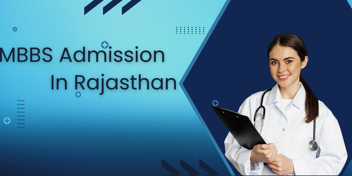 MBBS Admission in Rajasthan